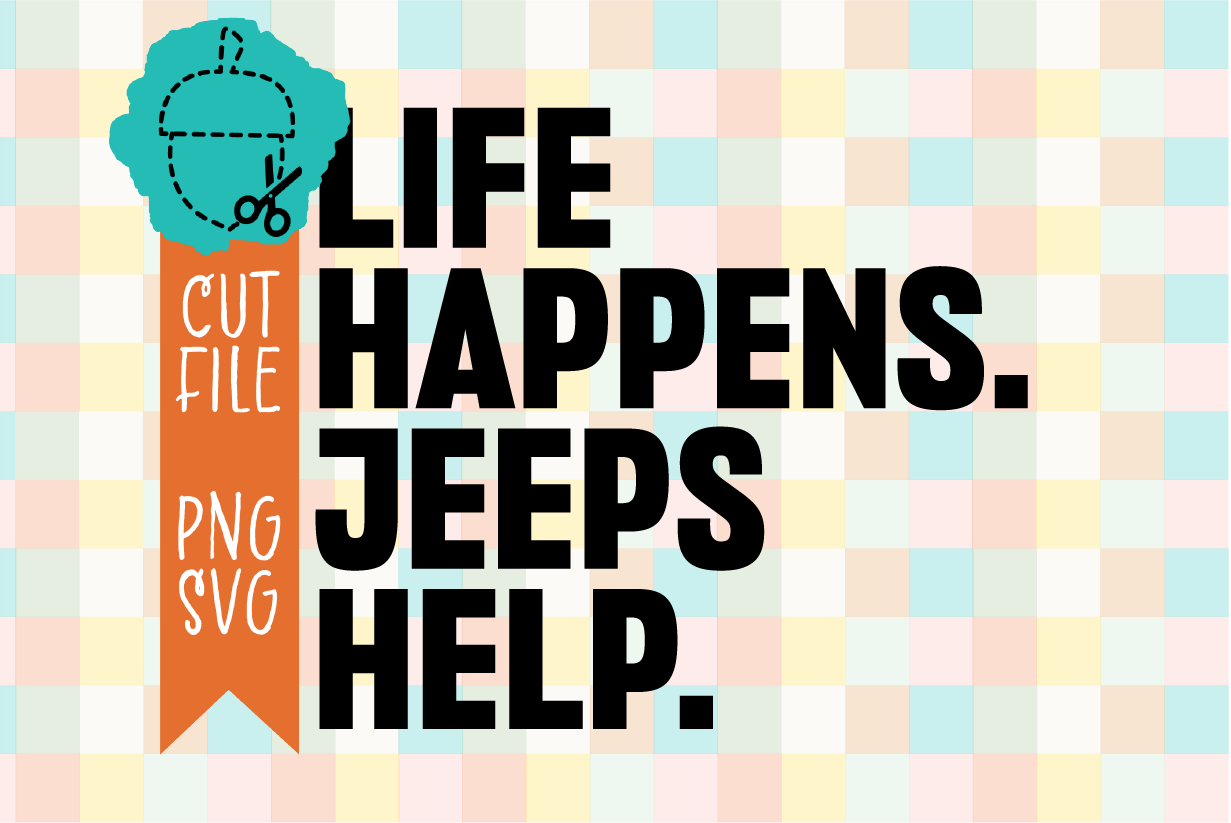 Life Happens Jeeps Help